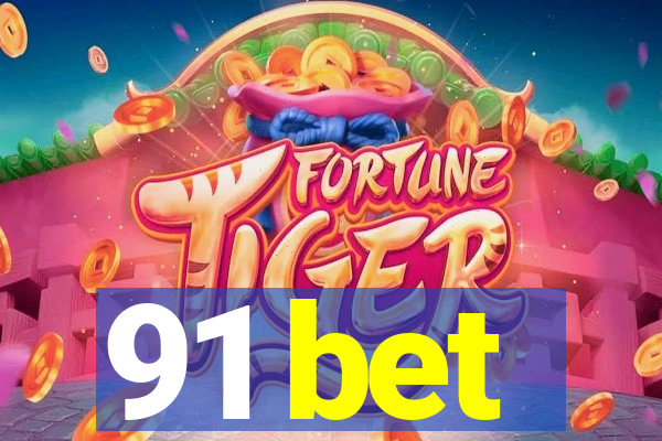 91 bet